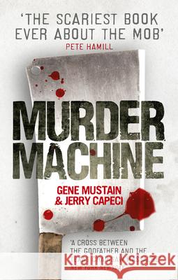 Murder Machine Jerry Capeci 9780091941123 Ebury Publishing