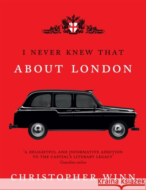I Never Knew That About London Illustrated Christopher Winn 9780091943196 0