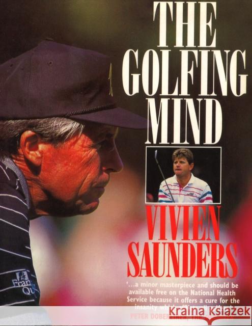 The Golfing Mind Vivien Saunders 9780091945084