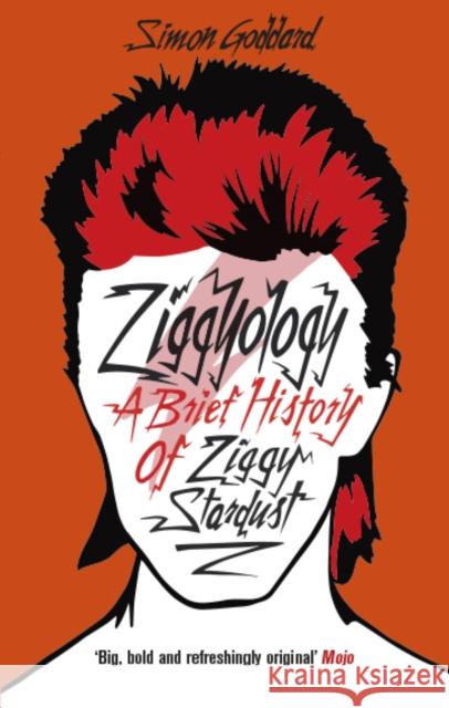 Ziggyology Simon Goddard 9780091948894 Ebury Press