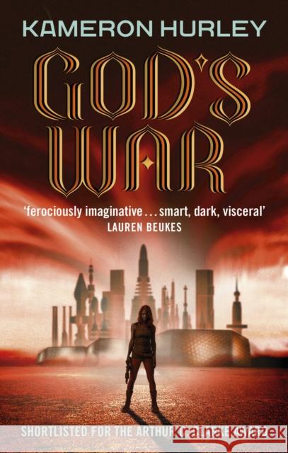 God's War : Bel Dame Apocrypha Book 1 Kameron Hurley 9780091952785