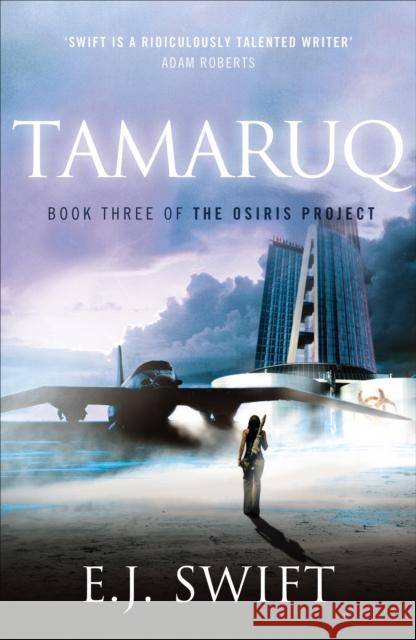 Tamaruq E J Swift 9780091953102 Ebury Press