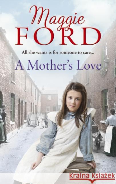 A Mother's Love Maggie Ford 9780091953577 Ebury Press