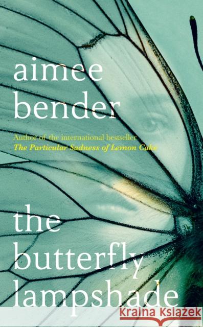 The Butterfly Lampshade Aimee Bender 9780091953904