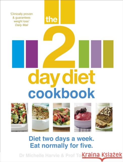 The 2-Day Diet Cookbook Professor Tony Howell 9780091954680