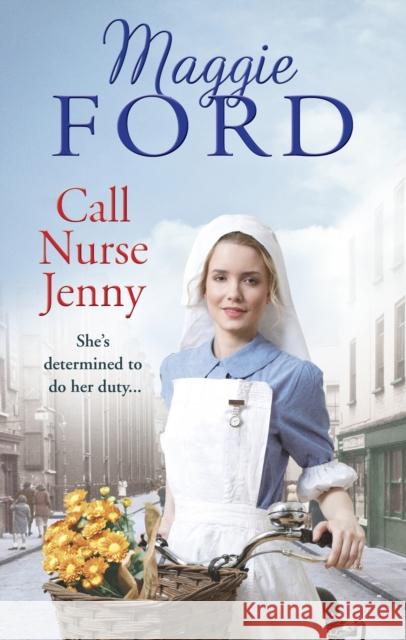 Call Nurse Jenny Maggie Ford 9780091956288 Ebury Press