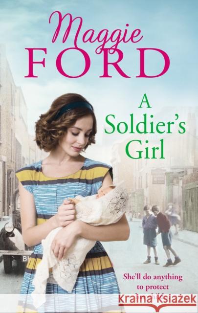 A Soldier's Girl Maggie Ford 9780091956295 Ebury Press