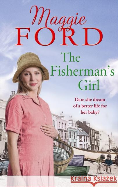 The Fisherman's Girl Ford, Maggie 9780091956677 