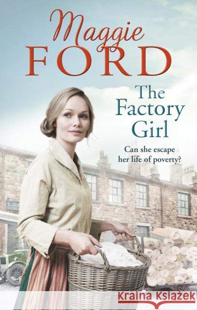 The Factory Girl Maggie Ford 9780091956684 Ebury Press