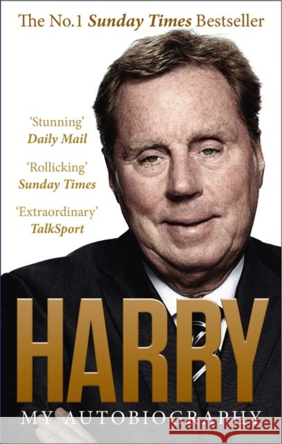 Always Managing: My Autobiography Harry Redknapp 9780091958312