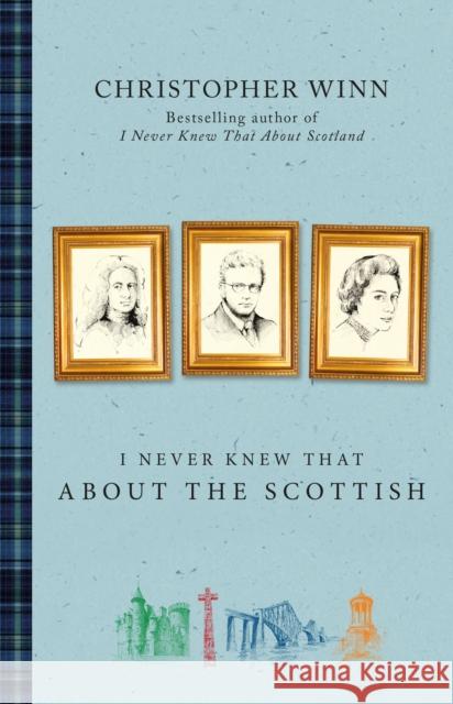 I Never Knew That about the Scottish Christopher Winn 9780091960247 Ebury Press