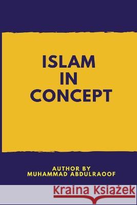 Islam: The Perfectly Complete Religion Muhammad Al-Ameen Al-Shanqette   9780096929973