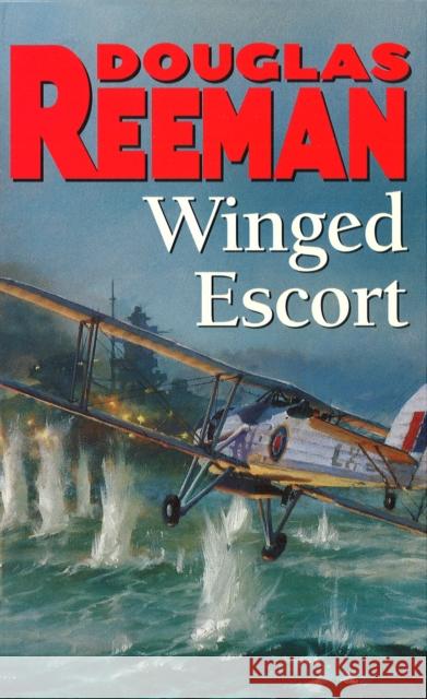 Winged Escort Douglas Reeman 9780099133803 ARROW BOOKS LTD