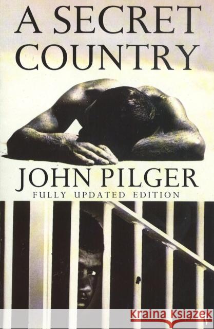 A Secret Country John Pilger 9780099152316 VINTAGE