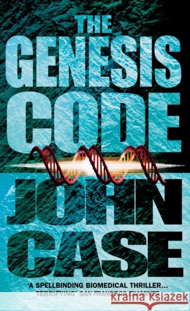 The Genesis Code John Case 9780099184126