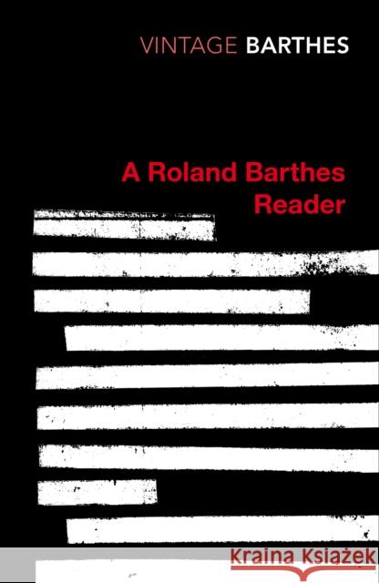 A Roland Barthes Reader Roland Barthes 9780099224914 Vintage Publishing