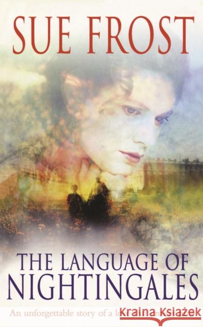 The Language Of Nightingales Sue Frost 9780099242123