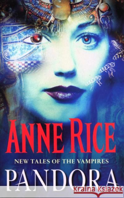 Pandora Anne Rice 9780099271086 0