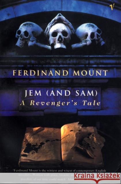 Jem (and Sam) Ferdinand Mount 9780099273141 Vintage Publishing