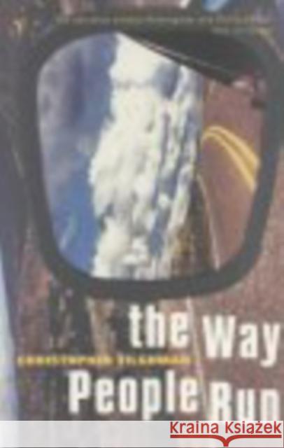 The Way People Run Christopher Tilghman 9780099273189 Vintage Publishing