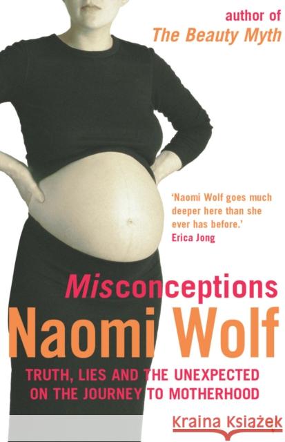 Misconceptions Naomi Wolf 9780099274162