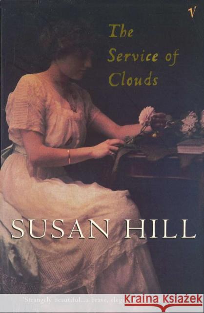 The Service Of Clouds Susan Hill 9780099274629