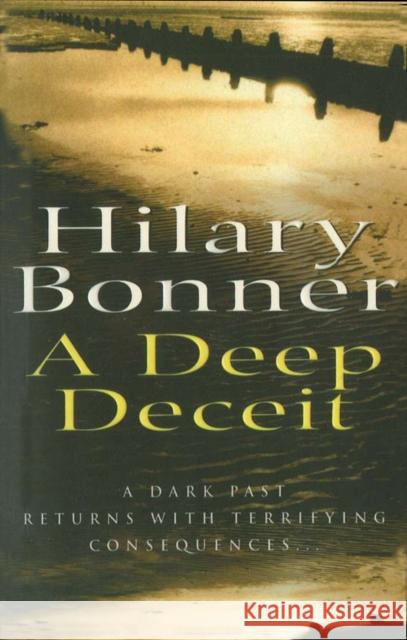 DEEP DECEIT Hilary Bonner 9780099280927 ARROW BOOKS LTD