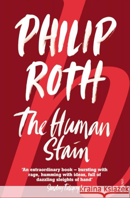 The Human Stain Philip Roth 9780099282198 Vintage Publishing
