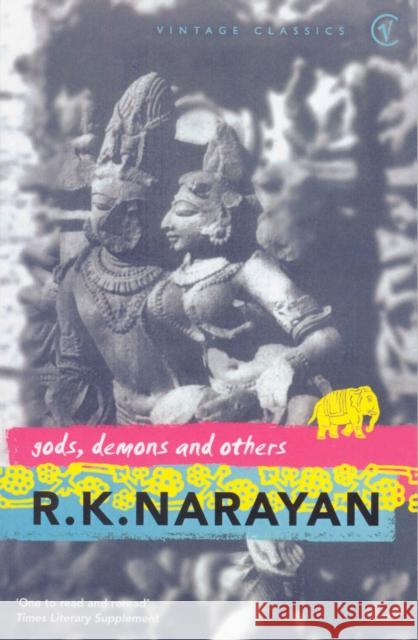 Gods Demons And Others R. K. Narayan 9780099282532 VINTAGE