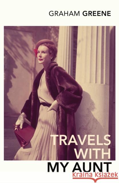 Travels With My Aunt Greene Graham 9780099282587 Vintage Publishing