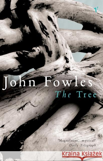 The Tree John Fowles 9780099282839