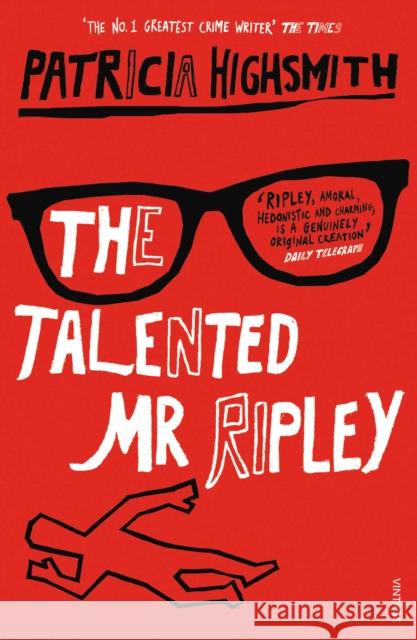 The Talented Mr Ripley Patricia Highsmith 9780099282877 Vintage Publishing