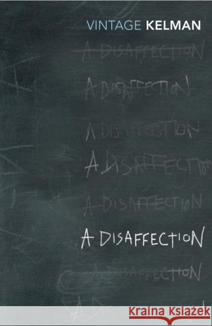 A Disaffection James Kelman 9780099283096