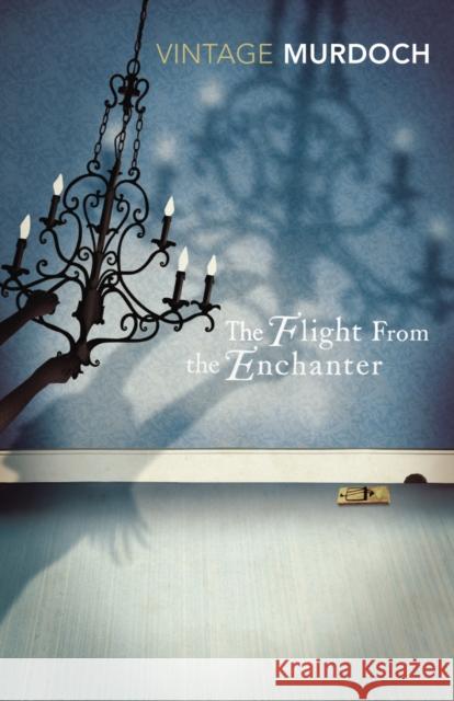 The Flight From the Enchanter Iris Murdoch 9780099283690