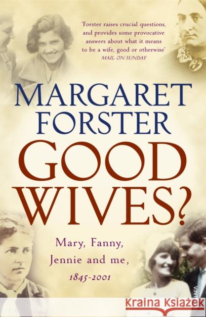 Good Wives Margaret Forster 9780099283775 0