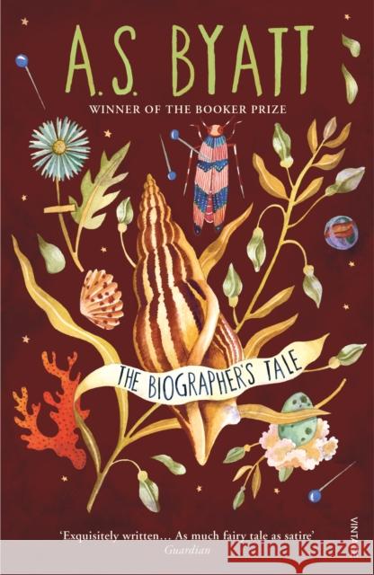 The Biographer's Tale A S Byatt 9780099283935