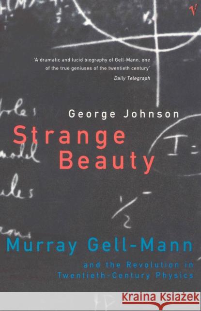 Strange Beauty George Johnson 9780099284321 VINTAGE