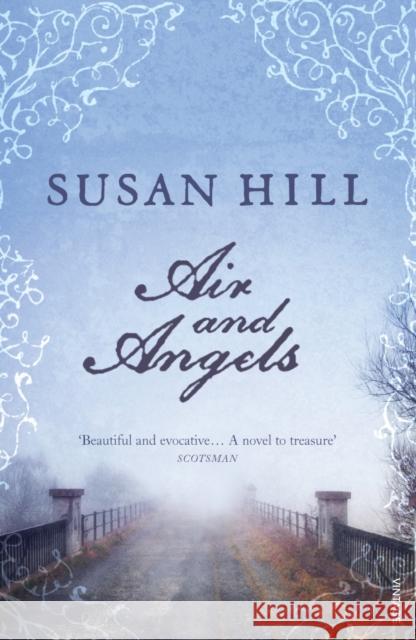 Air and Angels Susan Hill 9780099284680