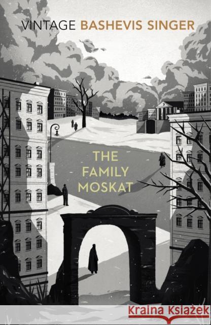 The Family Moskat Isaac Bashevis Singer 9780099285489