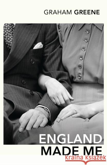 England Made Me Graham Greene 9780099286172 0