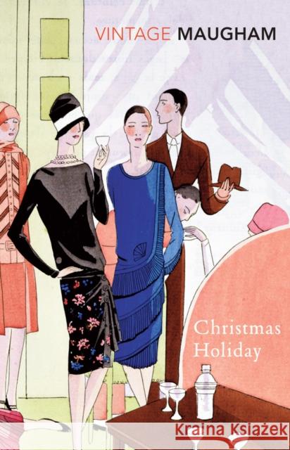 Christmas Holiday W. Somerset Maugham 9780099286851