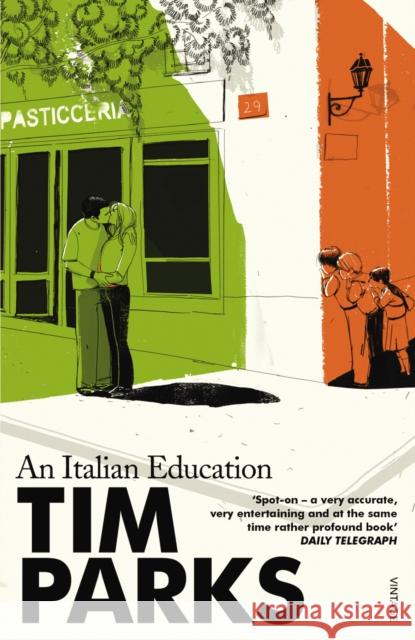 An Italian Education Tim Parks 9780099286967