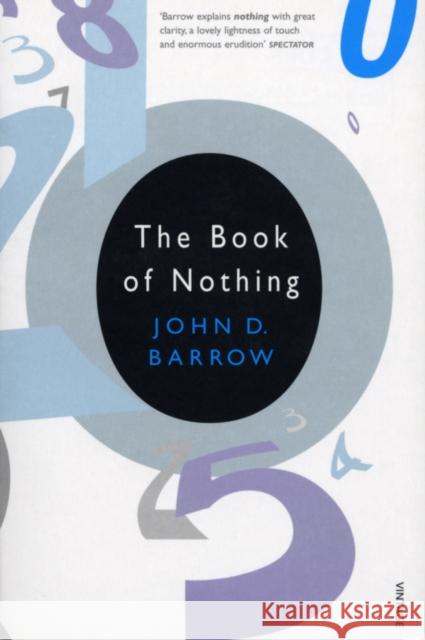 The Book Of Nothing John D. Barrow 9780099288459 VINTAGE