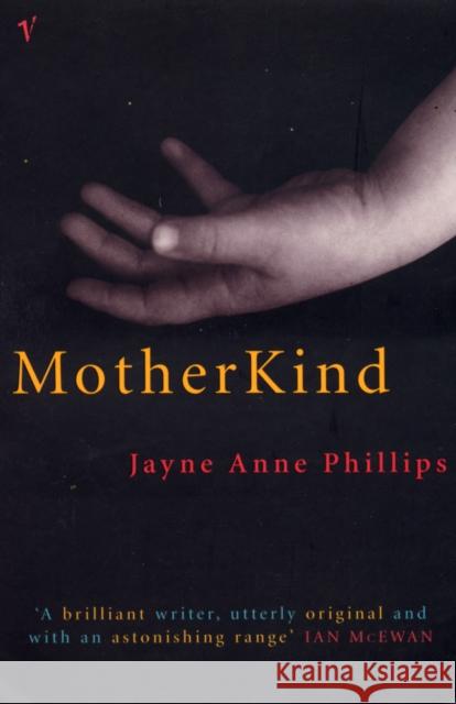 MotherKind Jane Anne Philips 9780099288732