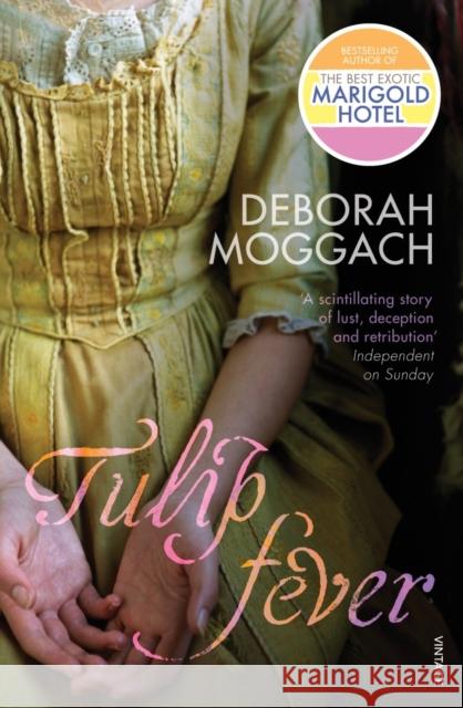Tulip Fever Deborah Moggach 9780099288855