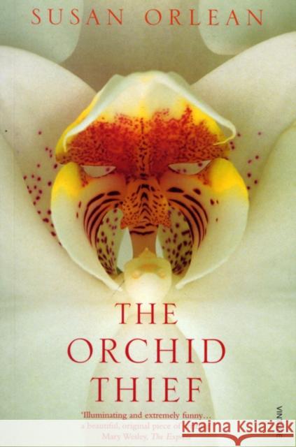 The Orchid Thief Susan Orlean 9780099289586