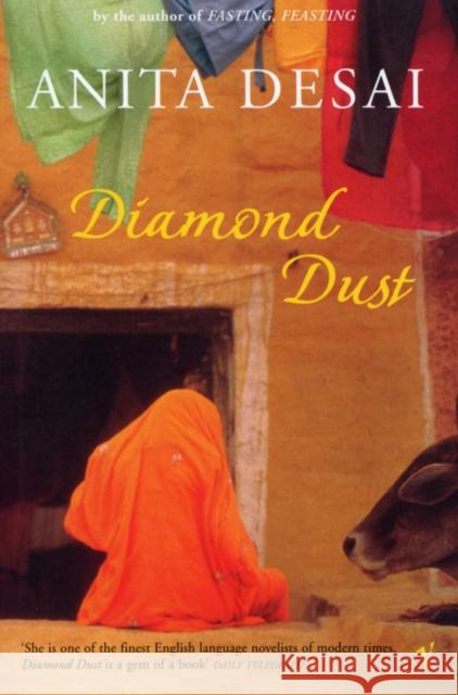 Diamond Dust & Other Stories Anita Desai 9780099289647 0