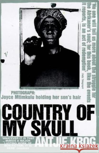 Country Of My Skull Antjie Krog 9780099289791