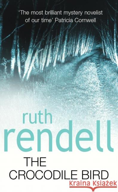 The Crocodile Bird Ruth Rendell 9780099303787