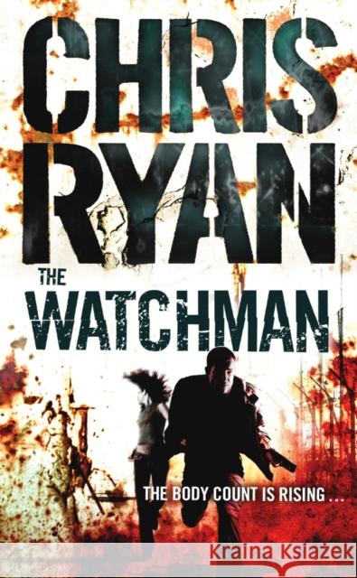 The Watchman Chris Ryan 9780099406082